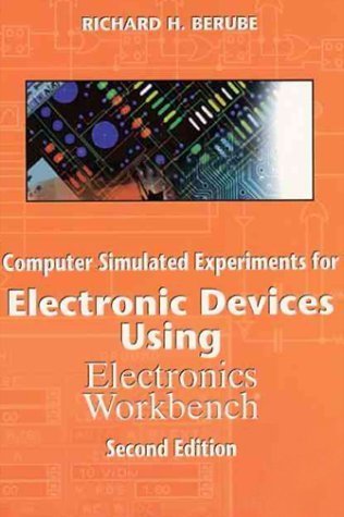 Imagen de archivo de Computer Simulated Experiments for Electronic Devices Using Electronics Workbench (2nd Edition) a la venta por HPB-Red