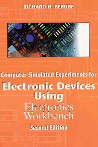 Stock image for Computer Simulated Experiments for Electronic Devices Using Electronics Workbench (2nd Edition) for sale by HPB-Red