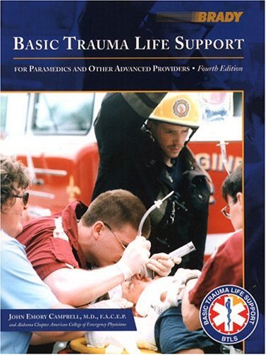 Beispielbild fr Basic Trauma Life Support for Paramedics and Advanced EMS Providers zum Verkauf von Better World Books