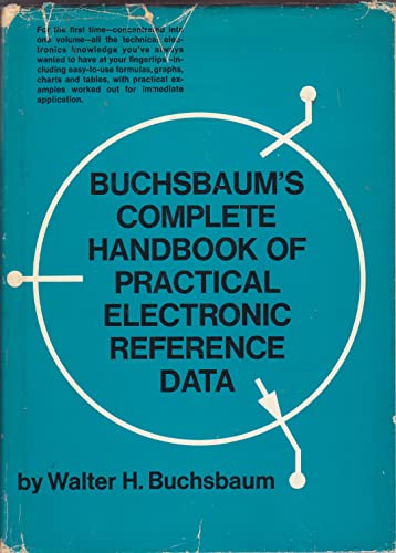 Stock image for Buchsbaum's Complete Handbook of Practical Electronic Reference Data for sale by Better World Books