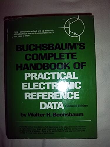 Imagen de archivo de Buchsbaum's Complete Handbook of Practical Electronic Reference Data a la venta por Better World Books: West