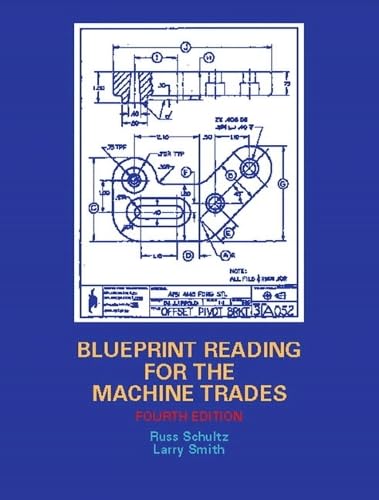 9780130846778: Blueprint Reading for the Machine Trades