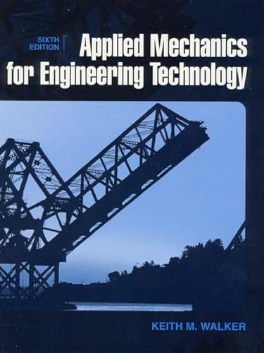 Beispielbild fr Applied Mechanics for Engineering Technology (6th Edition) zum Verkauf von SecondSale