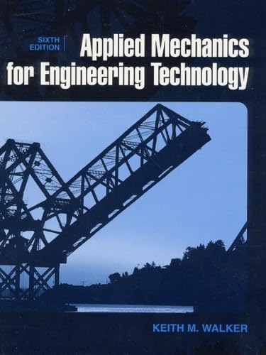 Immagine dell'editore per Applied Mechanics for Engineering Technology (6th Edition) venduto da ThriftBooks-Atlanta