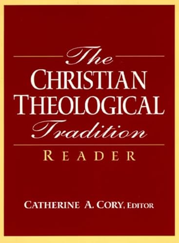 Stock image for The Christian Theological Tradition Reader for sale by Better World Books