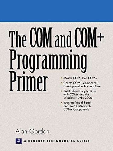 9780130850324: The Com and Com+ Programming Primer