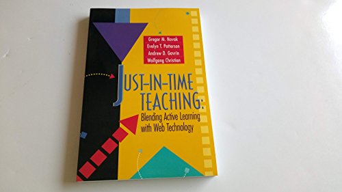 Stock image for Just-In-Time Teaching: Blending Active Learning with Web Technology for sale by Your Online Bookstore