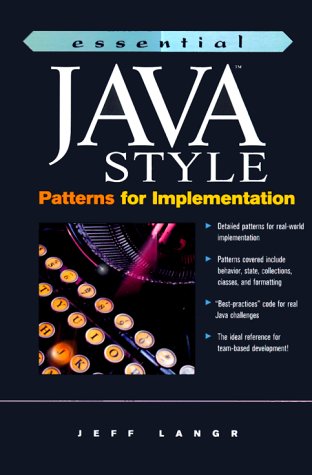 Imagen de archivo de Essential Java Style: Patterns for Implementations (Essential (Prentice Hall)) a la venta por medimops