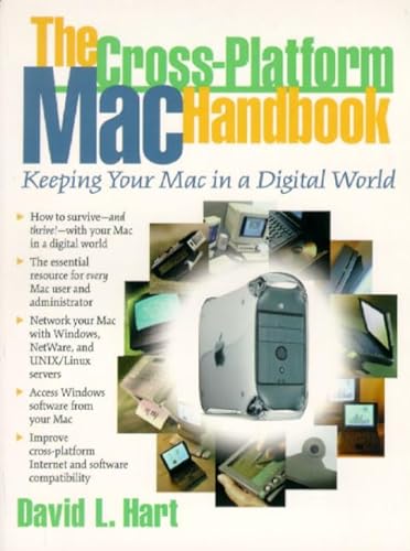 9780130850881: The Cross-Platform Mac Handbook: Keeping Your Mac In A Digital World