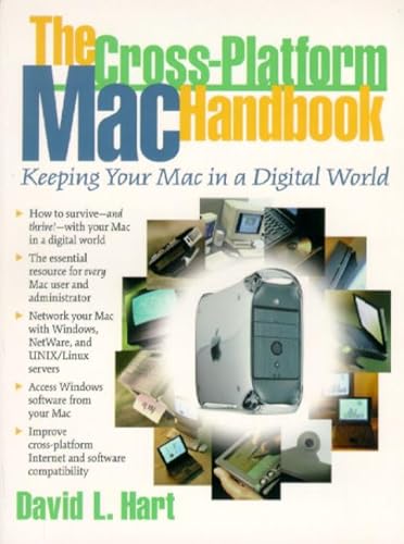 Imagen de archivo de The Cross-Platform Mac Handbook: Keeping Your Mac In A Digital World a la venta por WorldofBooks