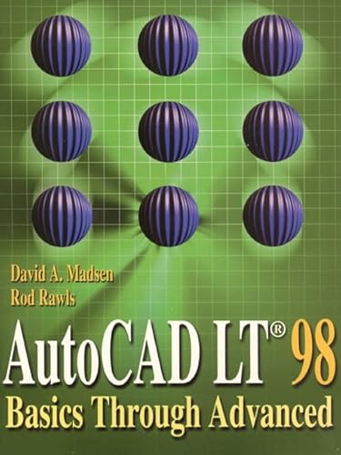 Stock image for AutoCAD LT 98: Basics Through Advanced for sale by ThriftBooks-Dallas