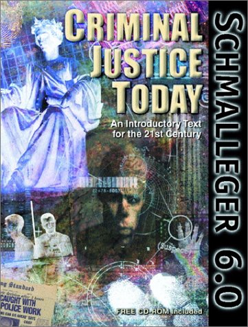 Beispielbild fr Criminal Justice Today: An Introductory Text for the 21st Century (6th Edition) zum Verkauf von SecondSale