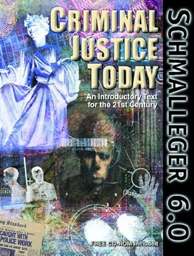 Stock image for Criminal Justice Today: An Introductory Text for the 21st Century (6th Edition) for sale by SecondSale