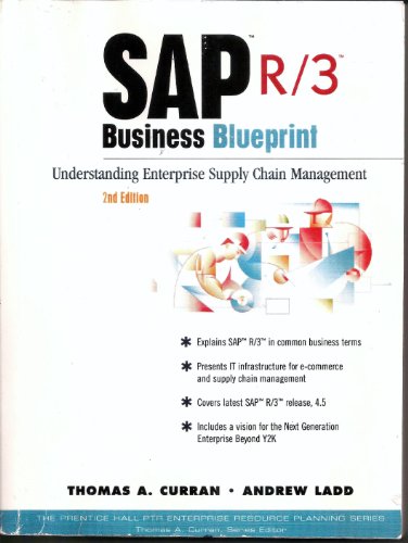 Stock image for Sap R/3 Business Blueprint: Understanding Enterprise Supply Chain Management for sale by Irish Booksellers