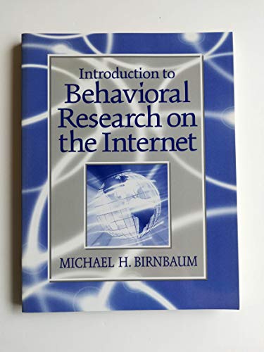 Stock image for Introduction to Behavioral Research on the Internet for sale by SecondSale