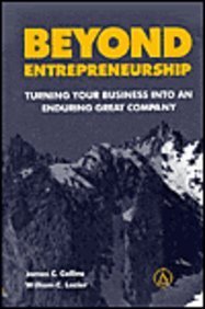 9780130853660: Beyond Entrepreneurship: Turning Your Company into an Enduring Great Company