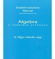 Algebra: A Combined Approach (9780130853738) by Martin-Gay