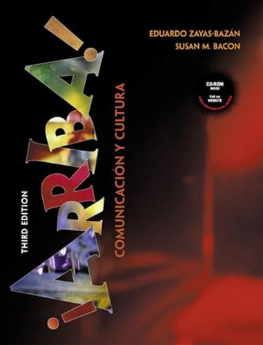 Â¡Arriba! ComunicaciÃ³n y cultura with CD-ROM, Third Edition (English and Spanish Edition) (9780130854155) by Eduardo F. Zayas-BazÃ¡n; Susan M. Bacon