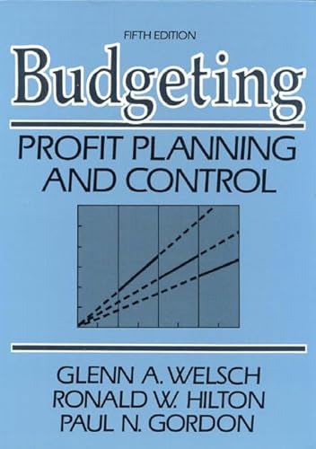 9780130857545: Budgeting: Profit Planning and Control: United States Edition (Budgeting : Profit Planning and Control, 5th Ed)
