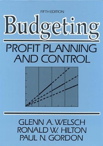 9780130857545: Budgeting: Profit Planning and Control: United States Edition (Budgeting : Profit Planning and Control, 5th Ed)