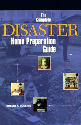 Stock image for The Complete Disaster Home Preparation Guide for sale by Discover Books