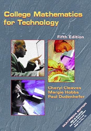 Imagen de archivo de College Mathematics for Technology (5th Edition) Cleaves, Cheryl; Hobbs, Margie and Dudenhefer, Paul a la venta por TheJunkStore