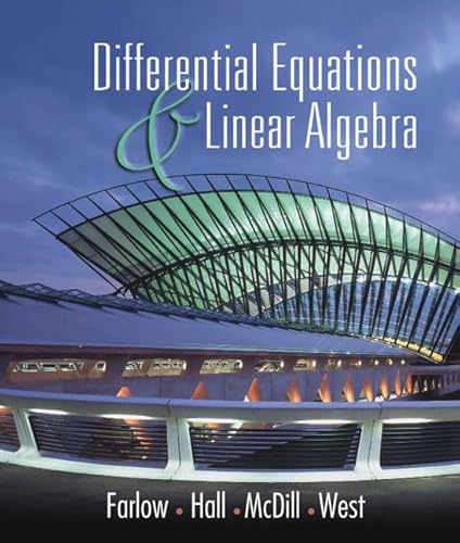 Differential Equations and Linear Algebra (9780130862501) by Jerry-farlow-james-e-hall-jeanie-mcdill-beverly-h-west; Beverly H. West; James E. Hall; Jean Marie McDill