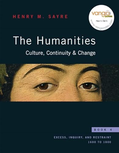 The Humanities: Culture, Continuity, and Change, Book 4 - Sayre, Henry M.