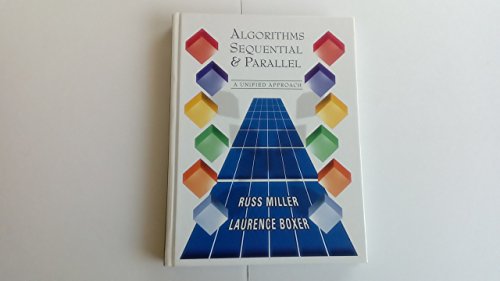 Stock image for Algorithms Sequential & Parallel: A Unified Approach for sale by Bingo Used Books