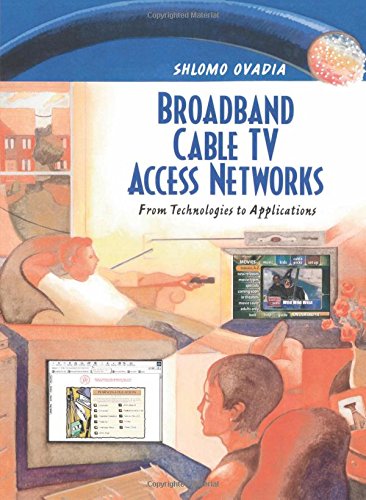 9780130864215: Broadband Cable TV Access Networks: From Technologies to Applications