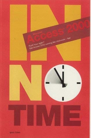 Beispielbild fr Access 2000 in No Time zum Verkauf von AwesomeBooks