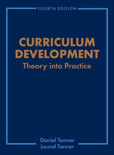 Beispielbild fr Curriculum Development: Theory Into Practice (4th Edition) zum Verkauf von BooksRun