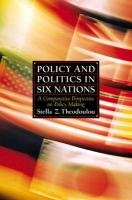 Stock image for Policy and Politics in Six Nations: A Comparative Perspective on Policy Making for sale by Wonder Book