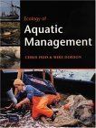 Stock image for Ecology of Aquatic Management: Aquatic Resources, Pollution and Sustainability for sale by PsychoBabel & Skoob Books