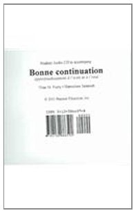 Beispielbild fr Bonne Continuation: Approfondissement a L Ecrit Et a L Oral (French Edition) zum Verkauf von BooksRun