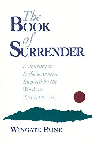 Stock image for Book of Surrender: A Journey to Self-Awareness Inspired by the Words of Emanuel for sale by ThriftBooks-Atlanta