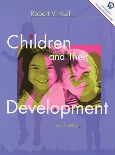 9780130867650: Children and Their Development (2nd Edition)
