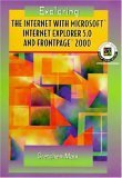 Imagen de archivo de Exploring the Internet with Microsoft Internet Explorer 5.0 and FrontPage 2000 a la venta por Anderson Book