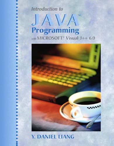 9780130869128: Introduction to Java Programming with Microsoft Visual J++ 6.0