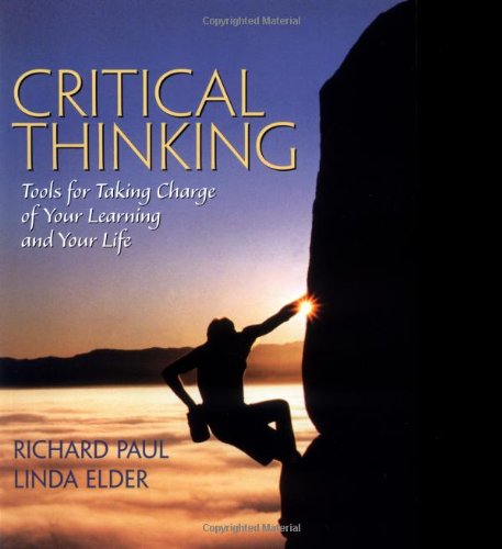 9780130869722: Critical Thinking: Tools for Taking Charge of Your Learning and Your Life