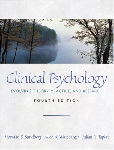 Clinical Psychology: Evolving Theory, Practice, and Research (9780130871190) by Sundberg, Norman; Winebarger, Allen; Taplin, Julian