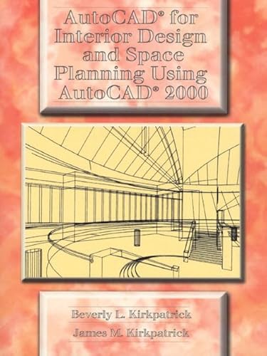 Beispielbild fr AutoCAD for Interior Design and Space Planning Using AutoCAD 2000 zum Verkauf von BooksRun