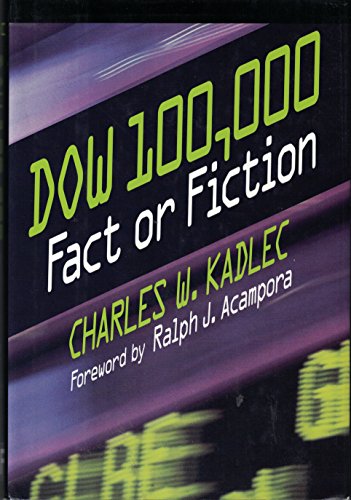 Beispielbild fr Dow 100,000 Fact Or Fiction zum Verkauf von Willis Monie-Books, ABAA