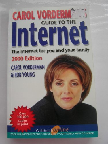 Beispielbild fr Carol Vorderman's Guide to the Internet 2000 Edition: WHSmith version: The Internet for You and Your Family zum Verkauf von AwesomeBooks