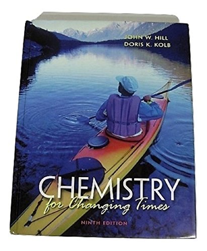 Beispielbild fr Chemistry for Changing Times (9th Edition) zum Verkauf von Wonder Book