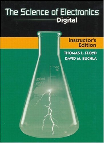 9780130875495: The Science of Electronics: Digital