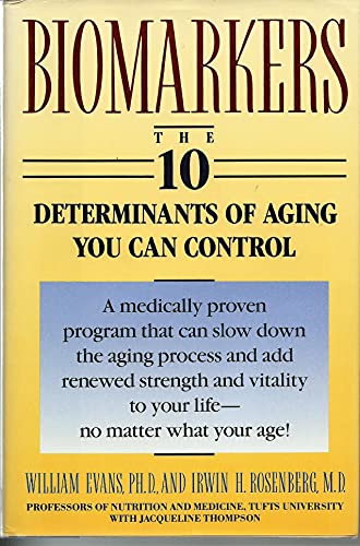 Beispielbild fr Biomarkers: The 10 Determinants of Aging You Can Control zum Verkauf von Robinson Street Books, IOBA