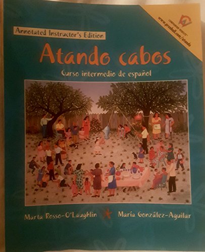 Stock image for ATANDO CABOS: Curso Intermedio de Español (Annotated Instructor's Edition) for sale by HPB-Red