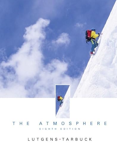 9780130879578: The Atmosphere: An Introduction to Meteorology (8th Edition)