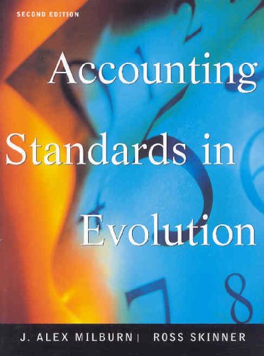 Accounting Standards in Evolution Cdn (9780130880154) by SKINNER; MILDURN